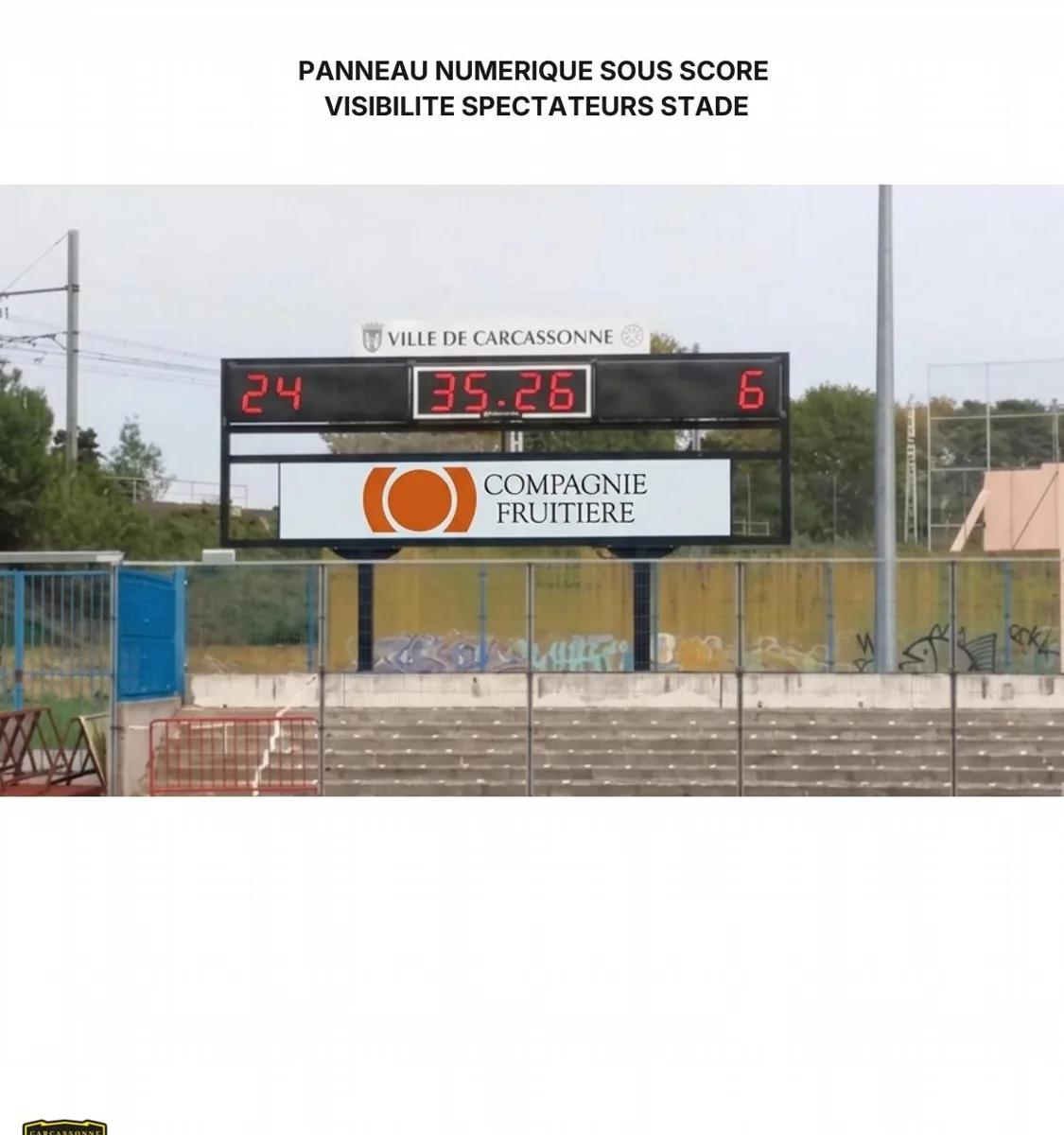 Panneau numérique sous le score — visibilité spectateurs